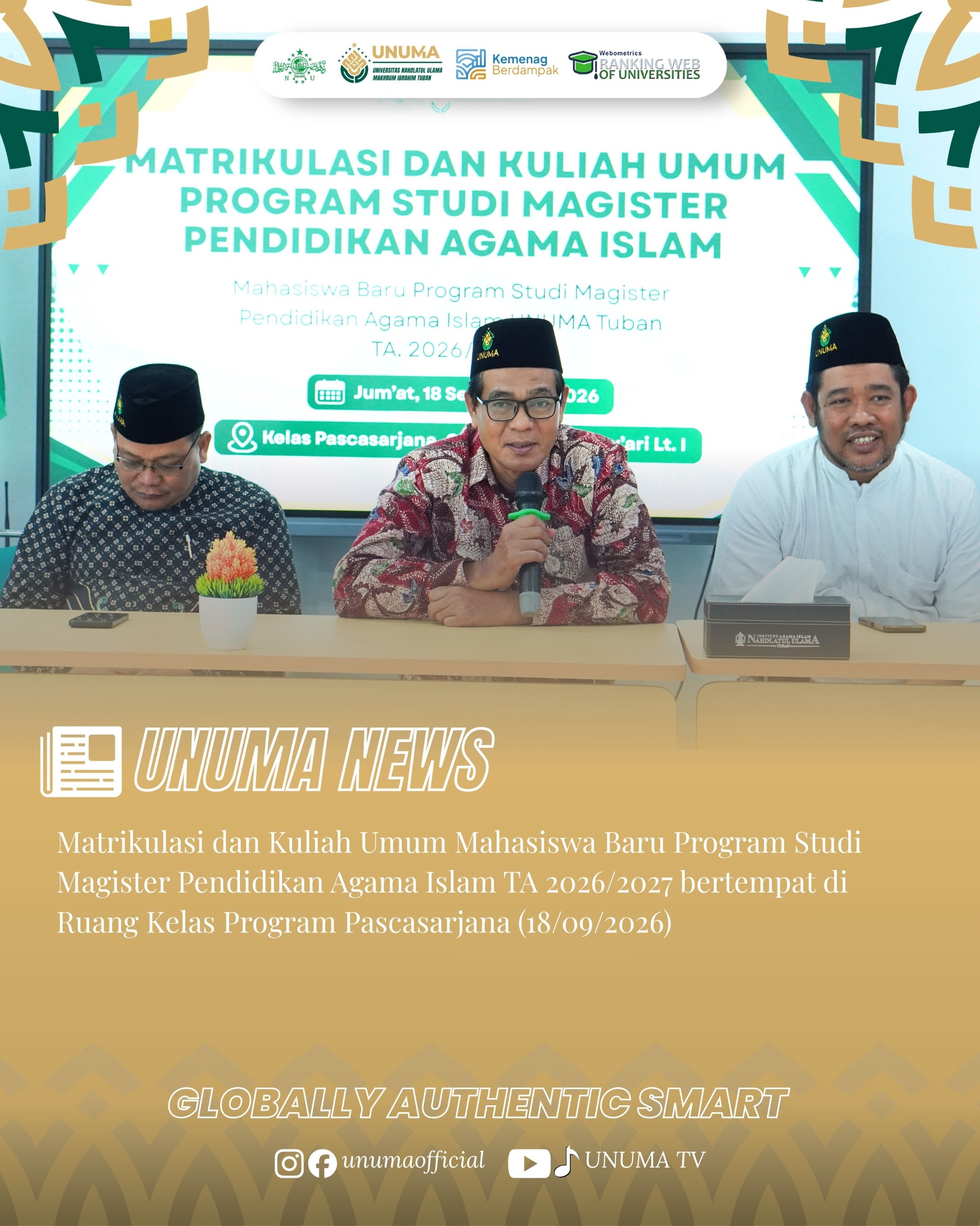 Matrikulasi dan Kuliah Umum Mahasiswa Baru Program Studi Magister Pendidikan Agama Islam TA 2026/2027 bertempat di Ruang Kelas Program Pascasarjana